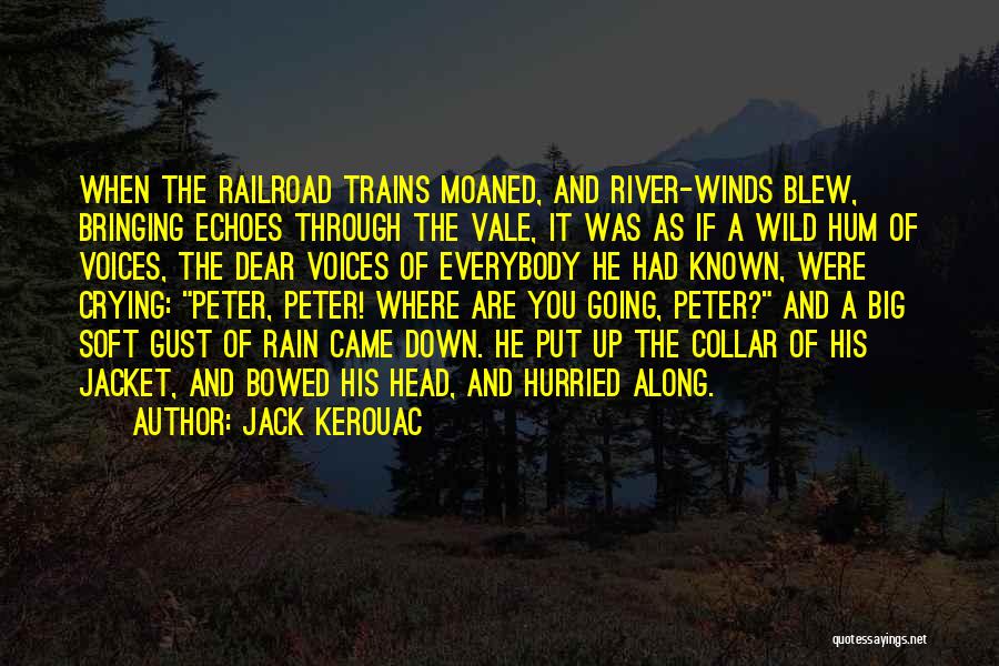 Jack Vale Quotes By Jack Kerouac