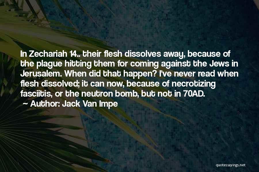 Jack Van Impe Quotes 1855938