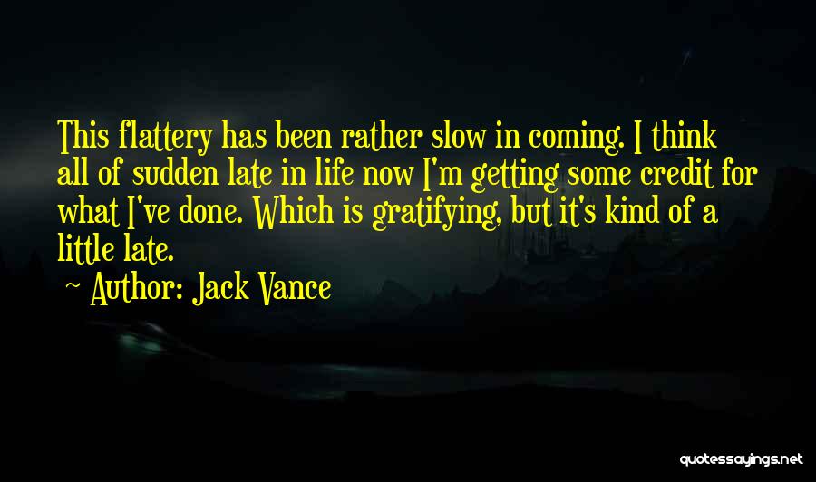 Jack Vance Quotes 2018128