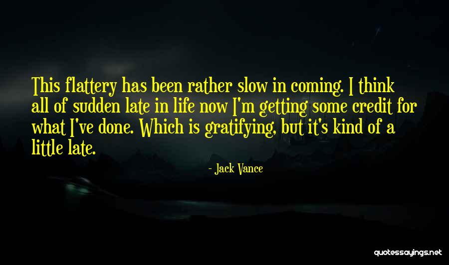 Jack Vance Quotes 2018128