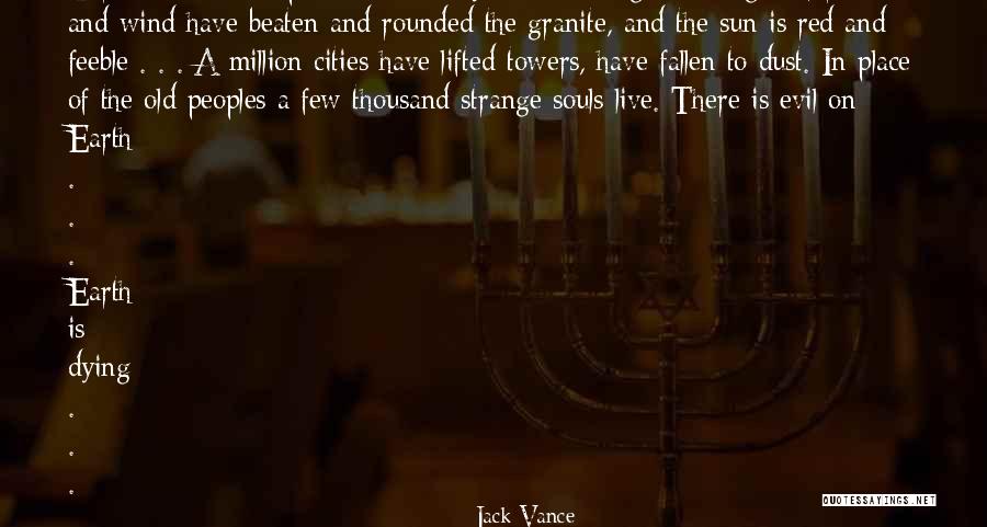 Jack Vance Quotes 2155613