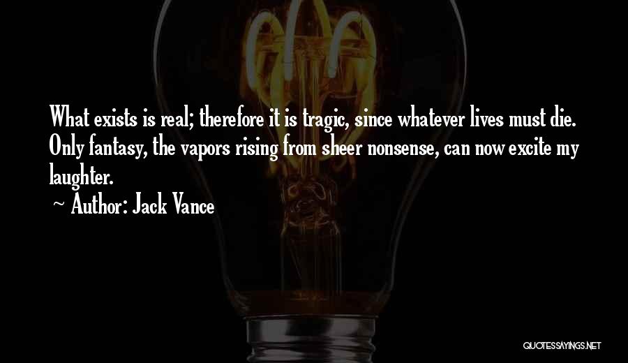 Jack Vance Quotes 269845