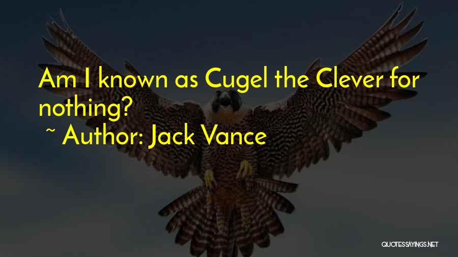 Jack Vance Quotes 931640