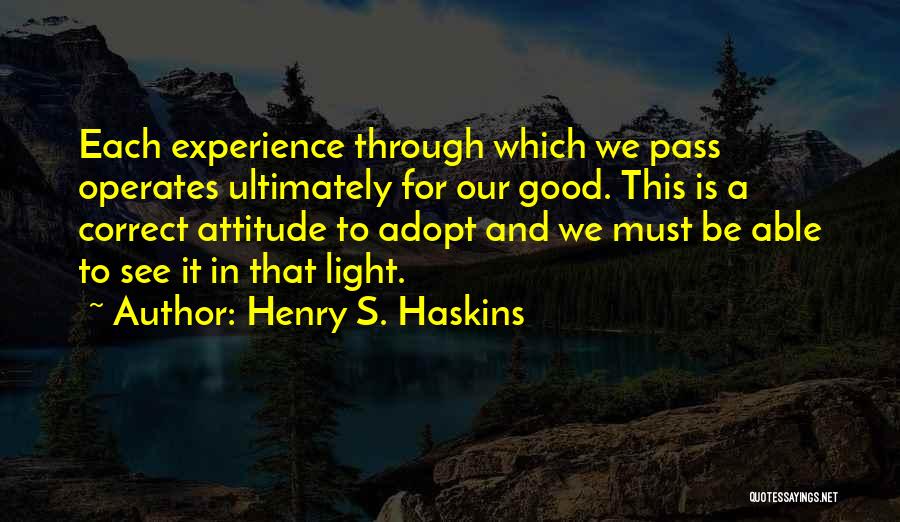 Jack Vidgen Quotes By Henry S. Haskins