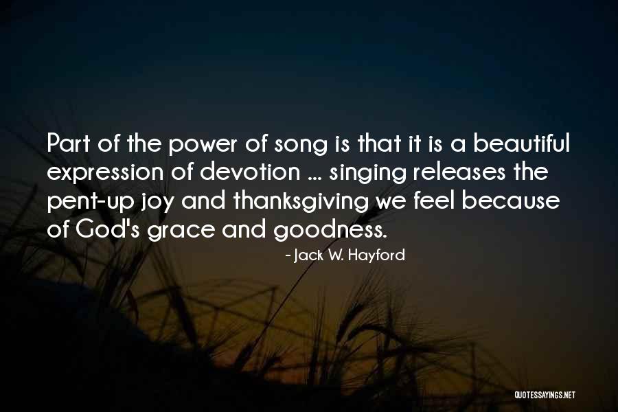 Jack W. Hayford Quotes 1423871