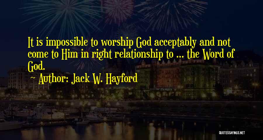 Jack W. Hayford Quotes 1604696