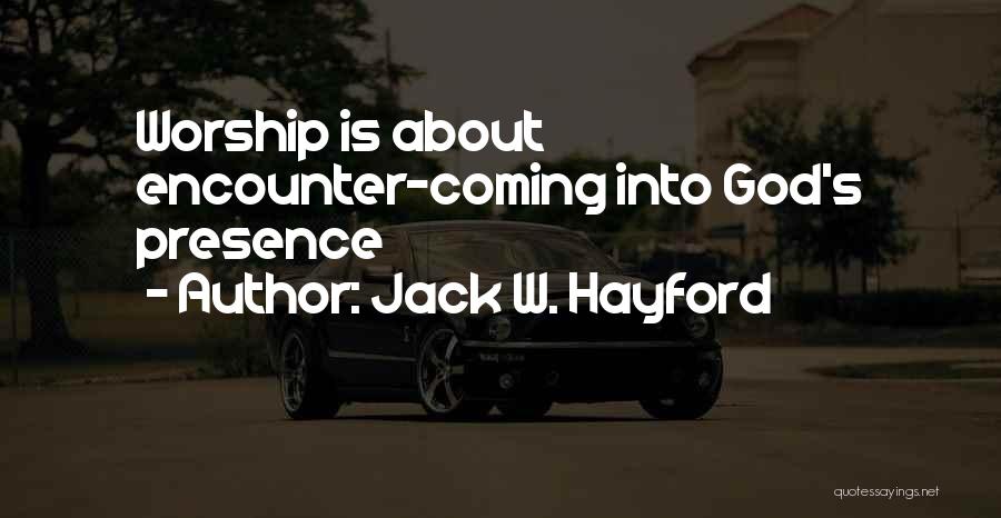 Jack W. Hayford Quotes 1919731