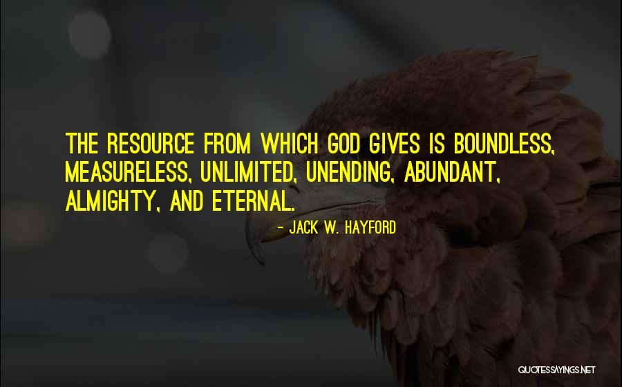 Jack W. Hayford Quotes 1990976