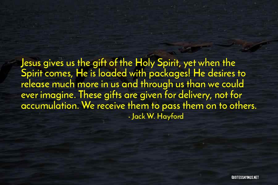 Jack W. Hayford Quotes 912192