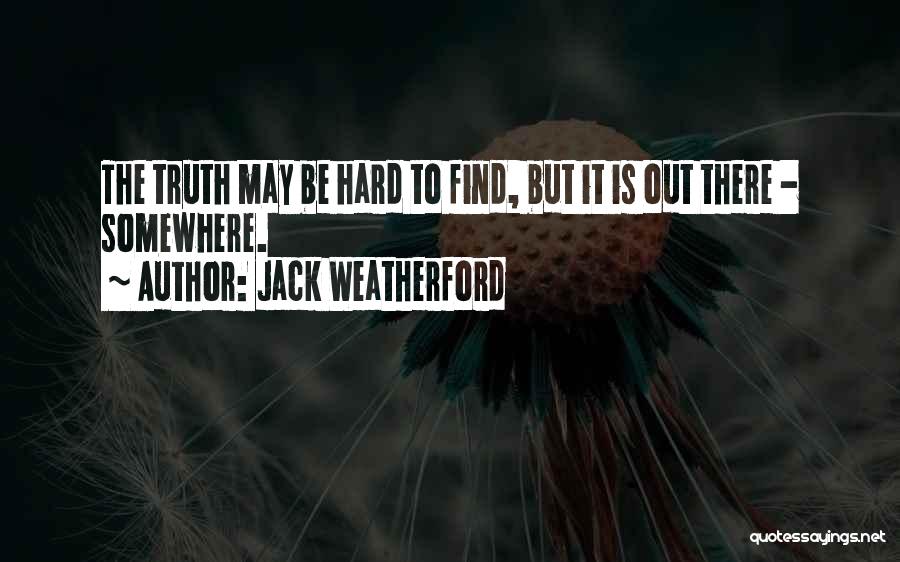 Jack Weatherford Quotes 1383422