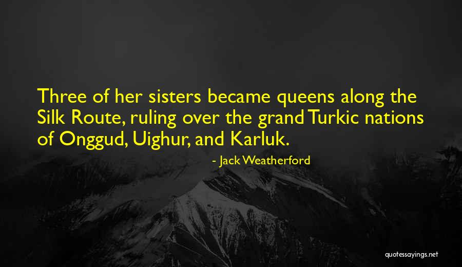 Jack Weatherford Quotes 2121813 Jack Weatherford Quotes 2121813