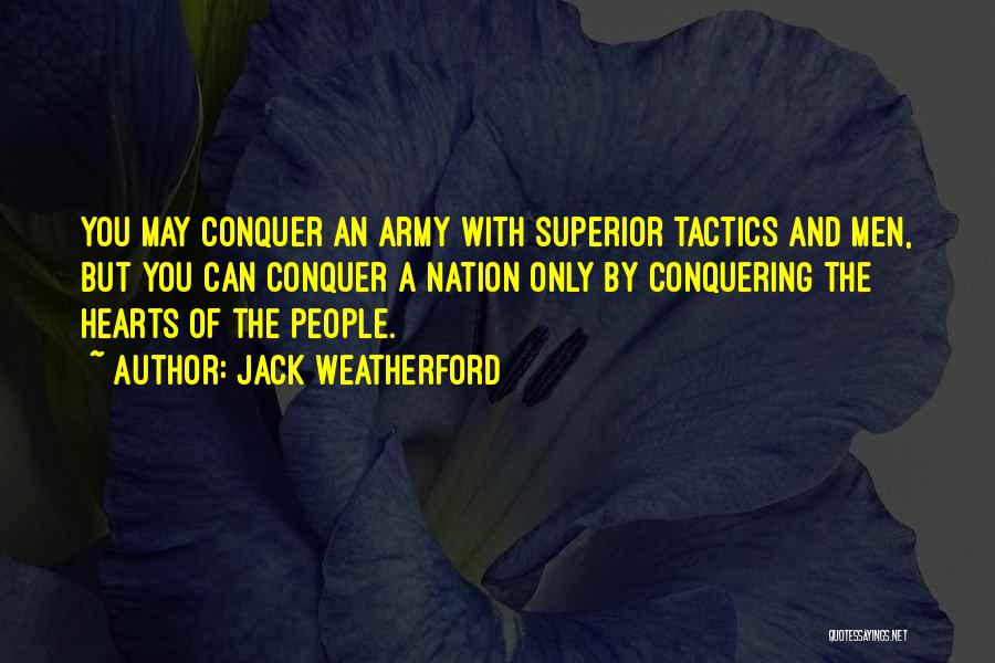 Jack Weatherford Quotes 2249721 Jack Weatherford Quotes 2249721