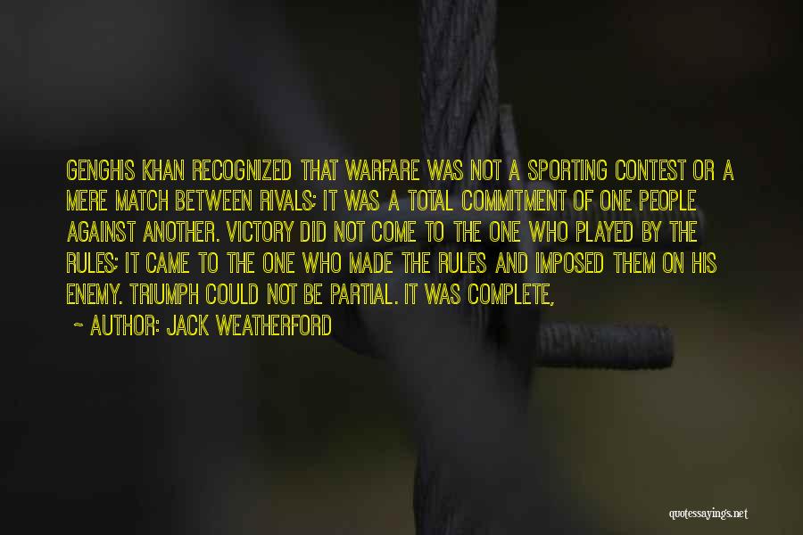 Jack Weatherford Quotes 460217 Jack Weatherford Quotes 460217
