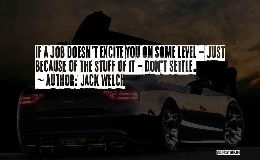 Jack Welch Quotes 1008827