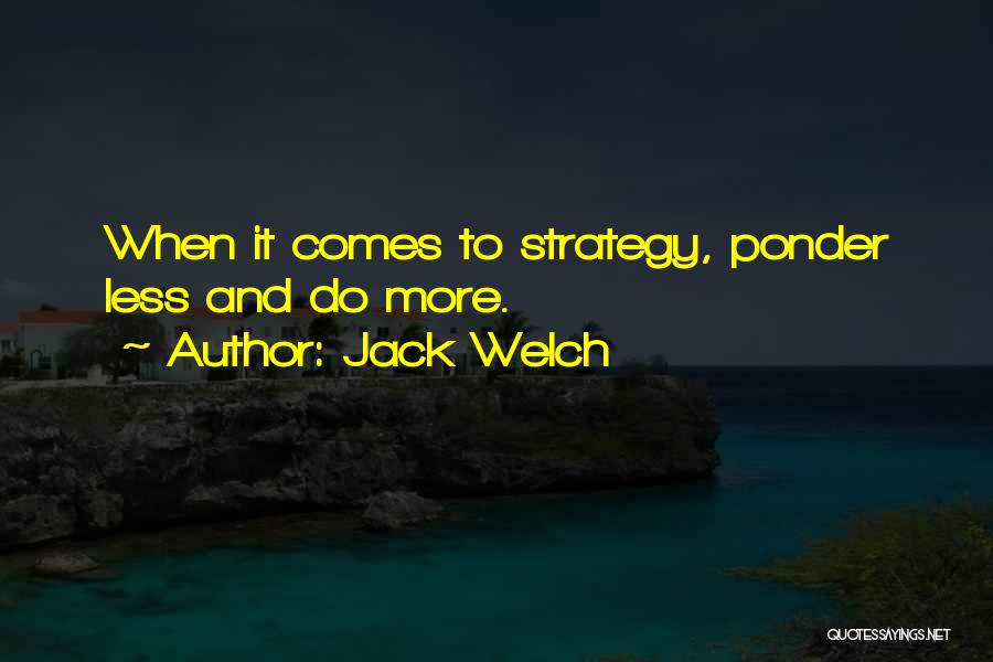 Jack Welch Quotes 1169080