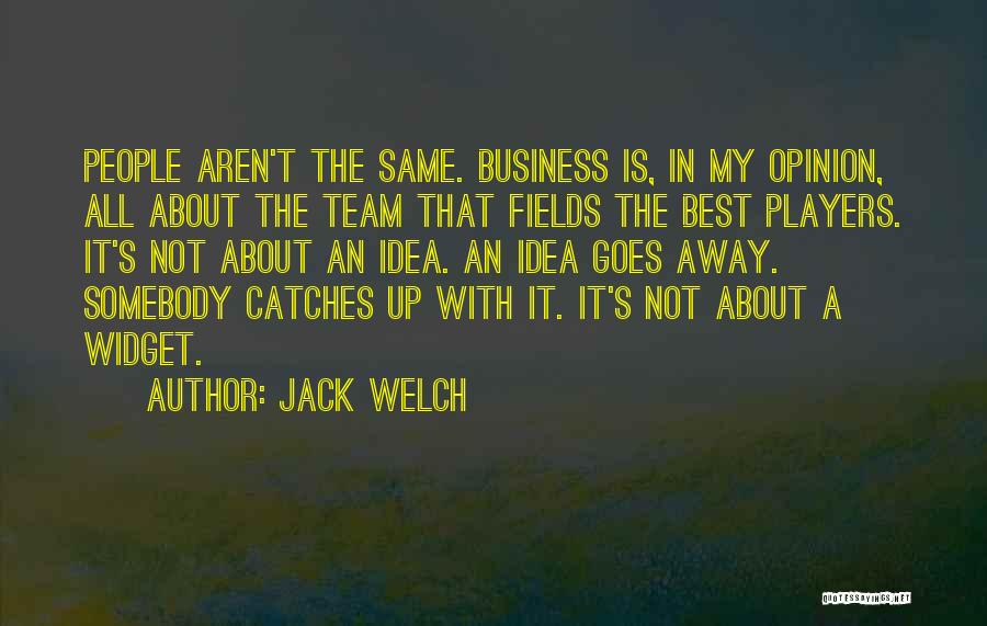 Jack Welch Quotes 1420642