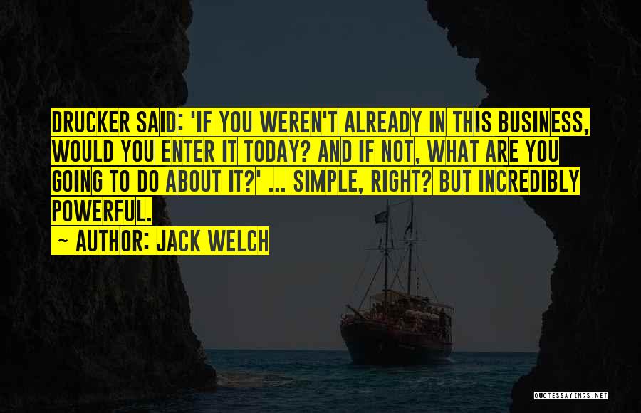 Jack Welch Quotes 1591806