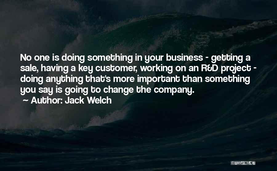 Jack Welch Quotes 2050801