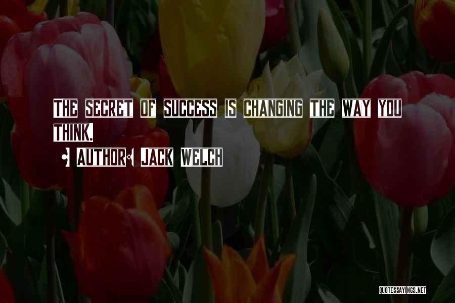 Jack Welch Quotes 2062723