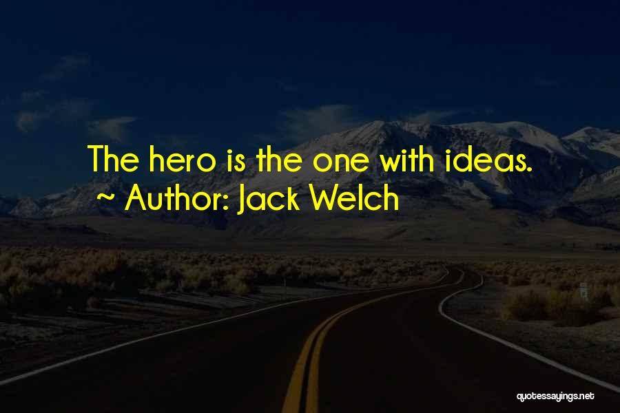 Jack Welch Quotes 2126700