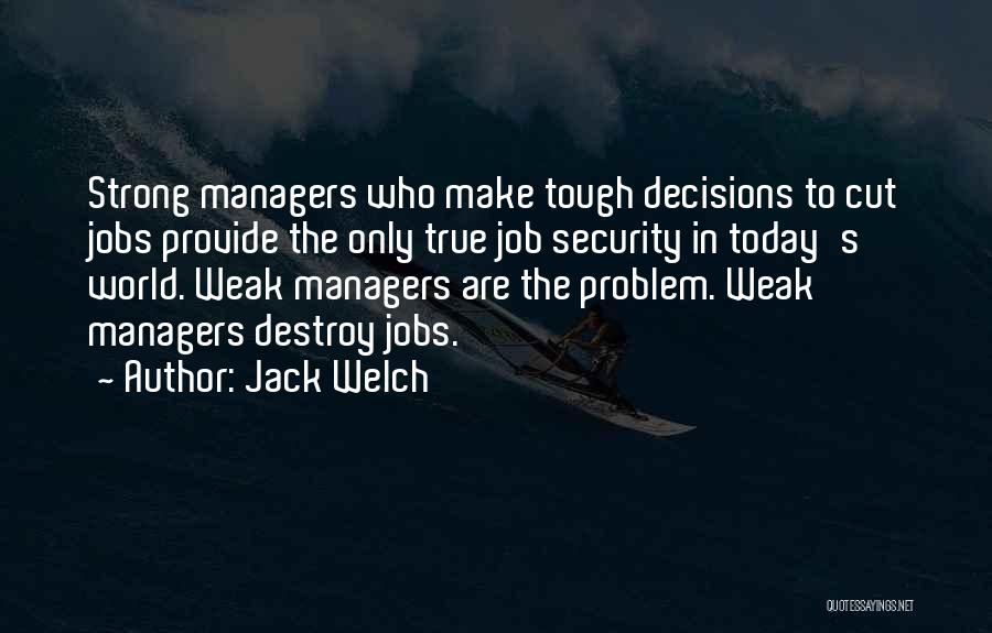 Jack Welch Quotes 2136261