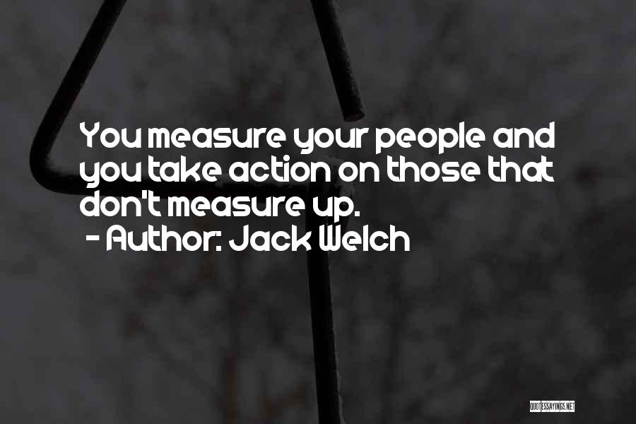 Jack Welch Quotes 331269