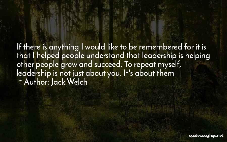 Jack Welch Quotes 908313