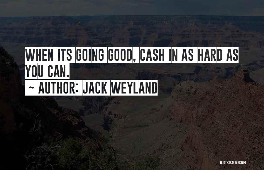 Jack Weyland Quotes 1091641