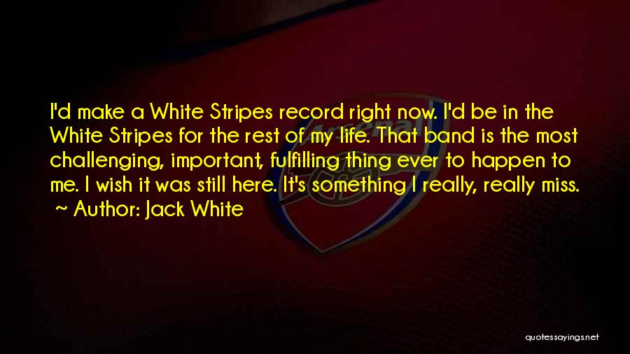 Jack White Quotes 1230643