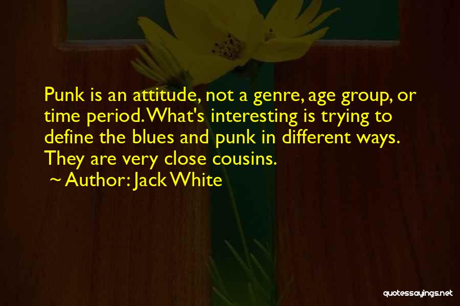 Jack White Quotes 1350481