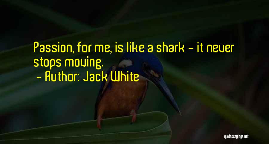 Jack White Quotes 1577981