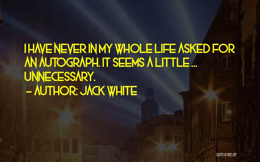 Jack White Quotes 2009563