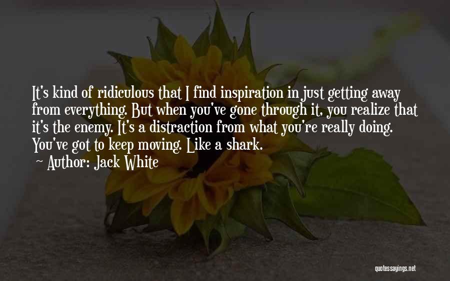 Jack White Quotes 2079364