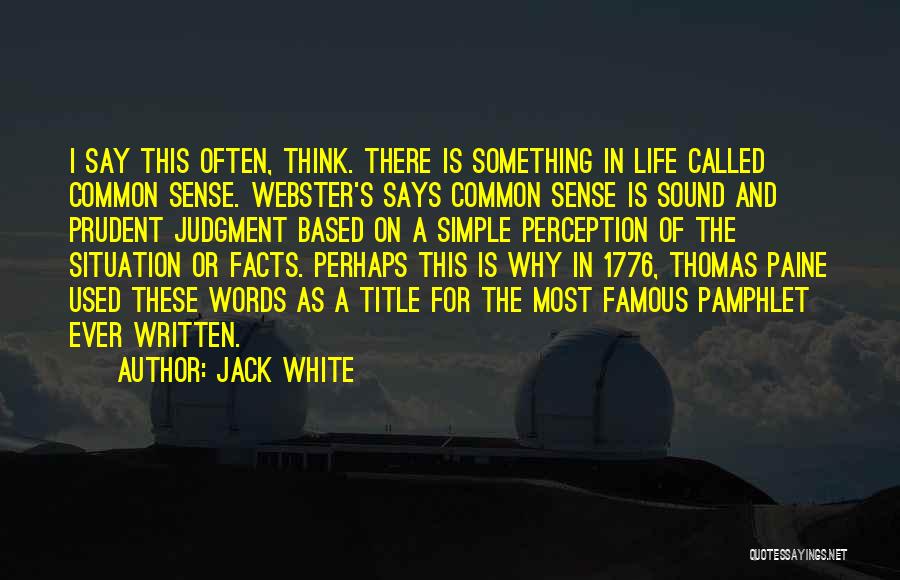 Jack White Quotes 2160403