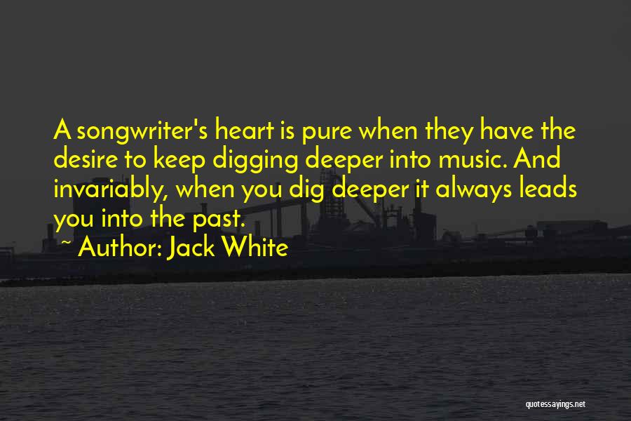 Jack White Quotes 2218325
