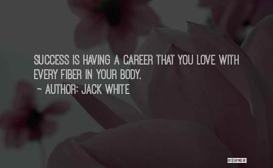 Jack White Quotes 350988