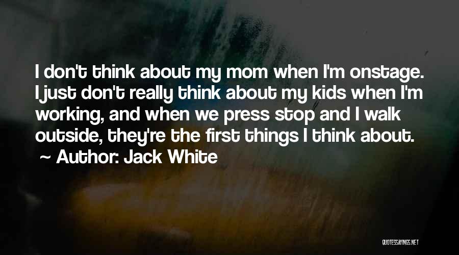 Jack White Quotes 627384