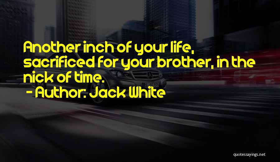 Jack White Quotes 855519