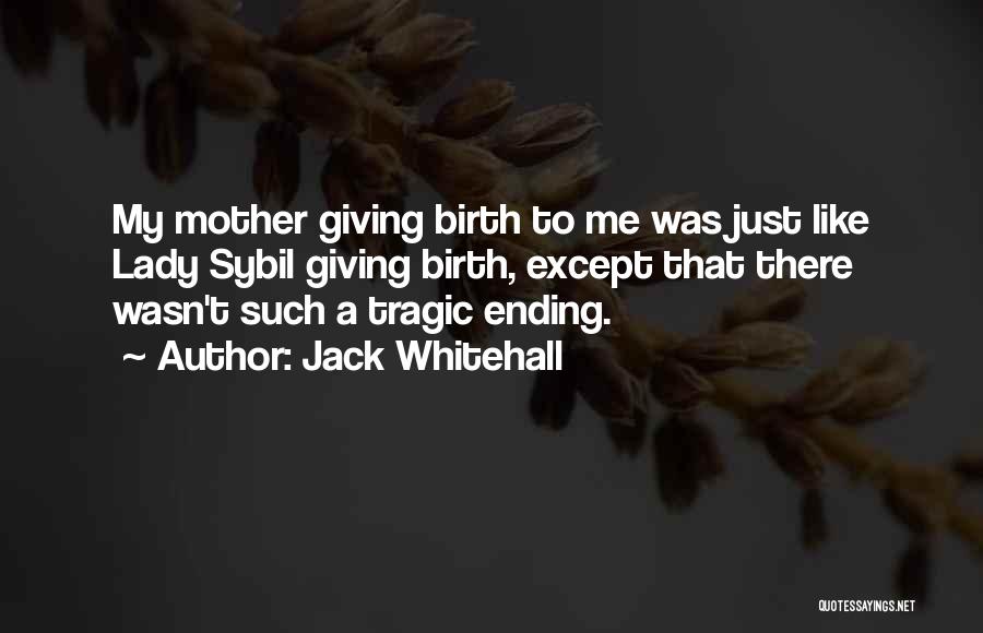 Jack Whitehall Quotes 1021509