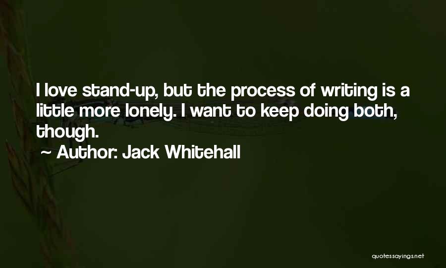 Jack Whitehall Quotes 1093687