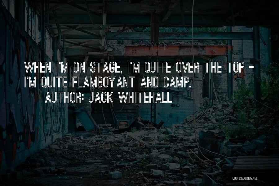 Jack Whitehall Quotes 1223129