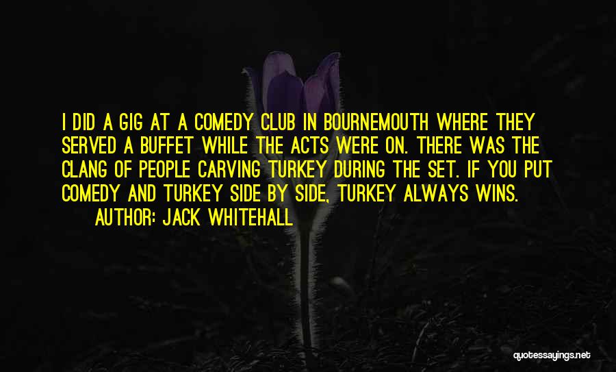 Jack Whitehall Quotes 135566