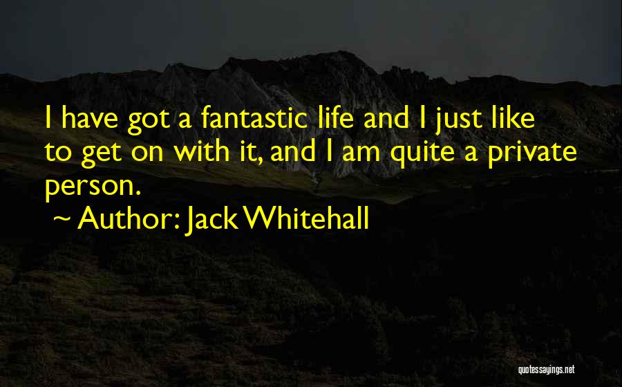 Jack Whitehall Quotes 832374