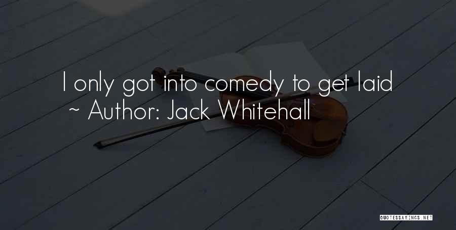 Jack Whitehall Quotes 987169