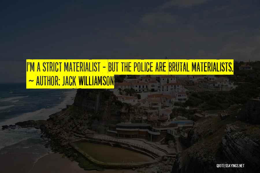 Jack Williamson Quotes 1248242