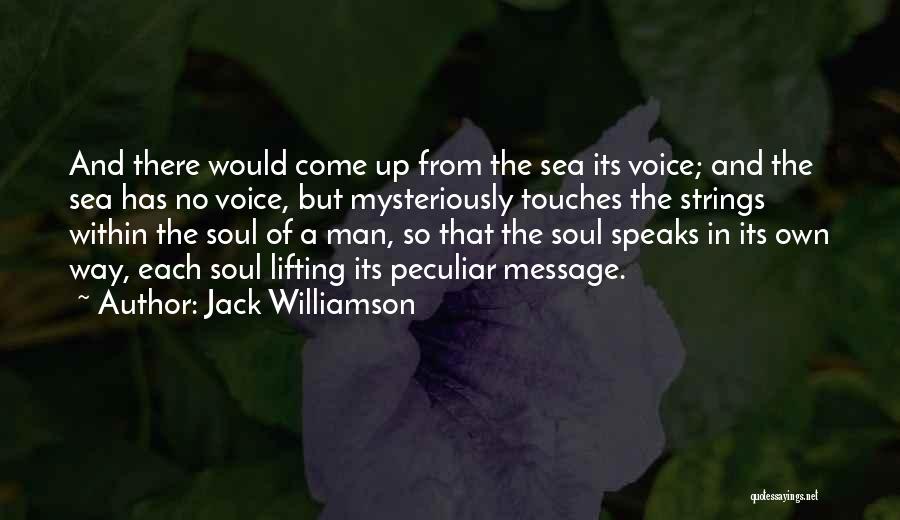 Jack Williamson Quotes 1616109