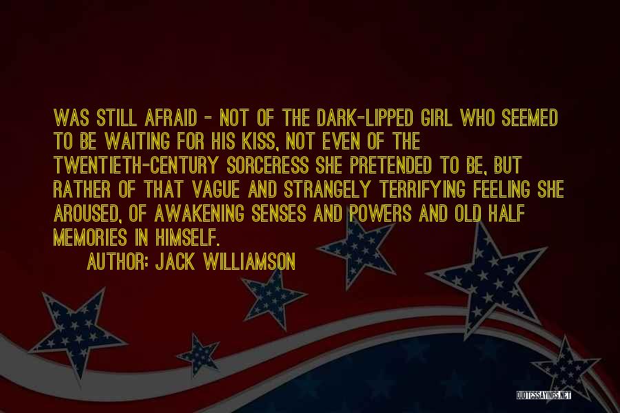 Jack Williamson Quotes 571296