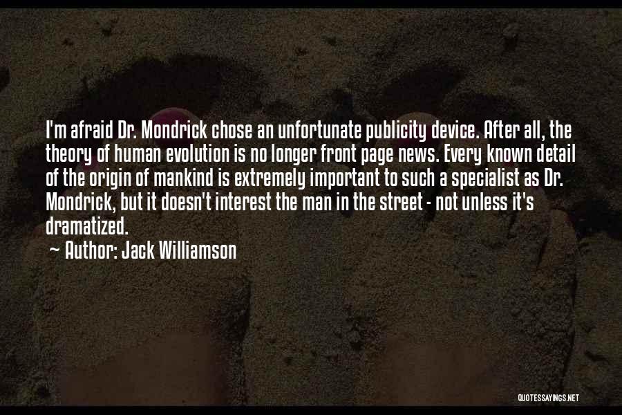 Jack Williamson Quotes 678563