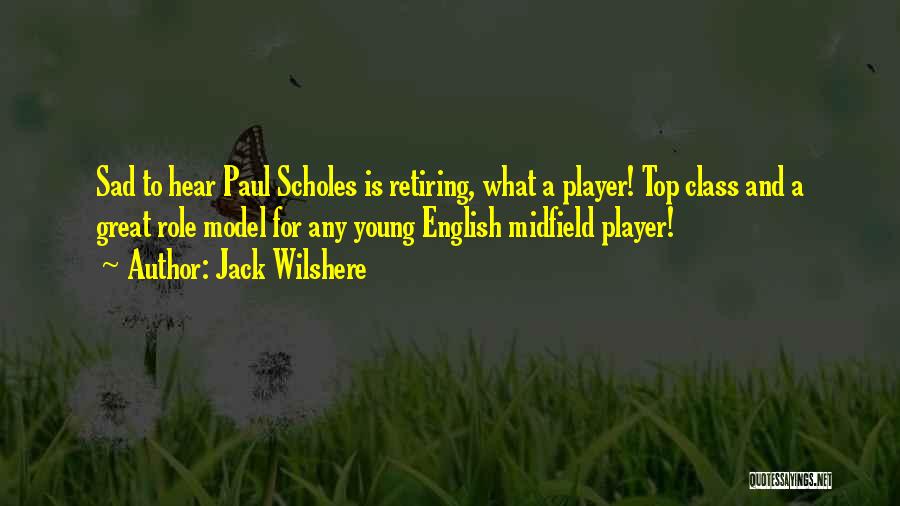 Jack Wilshere Quotes 1523292