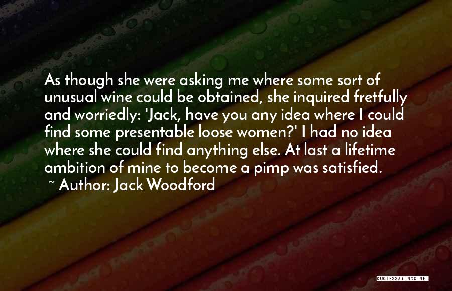 Jack Woodford Quotes 406248